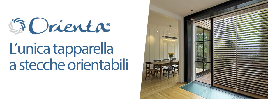 Orienta, la tapparella avvolgibile a stecche orientabili.